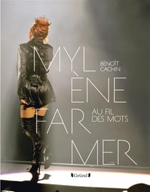 Mylène farmer - au fil des mots (3e édition)