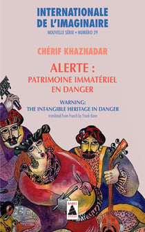 BABEL - INTERNATIONALE DE L'IMAGINAIRE n.29 : alerte : patrimoine immatériel en danger