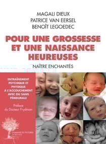 Pour une grossesse et une naissance heureuses