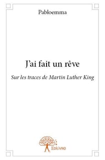 J'ai fait un rêve