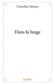 Dans la fange