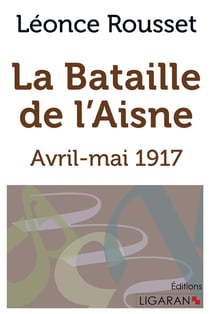 La bataille de l'Aisne