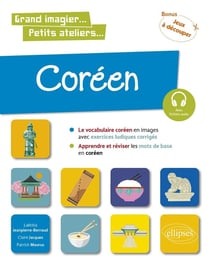 Coréen en images avec exercices ludiques : apprendre et réviser les mots de base - A1