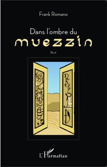 Dans l'ombre du muezzin