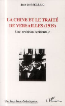 La Chine et le traité de Versailles (1919) - une trahison occidentale