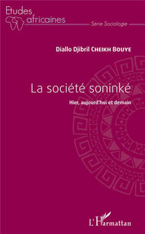 La société soninké, hier aujourd'hui et demain