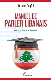 Manuel de parler libanais (2e édition)