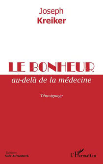 Le bonheur au-delà de la médecine