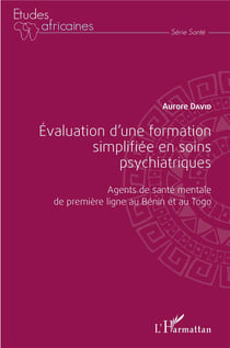 Évaluation d'une formation simplifiée en soins psychiatriques : agents de santé mentale de première ligne au bénin et au togo