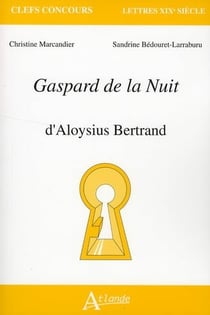 Gaspard de la Nuit d'Aloysius Bertrand