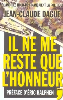 Il ne me reste que l'honneur