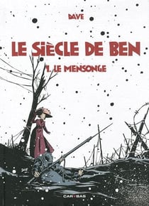 Le siècle de Ben t.1 - le mensonge