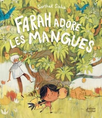 Farah adore les mangues