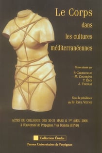 Le corps dans les cultures méditerranéennes