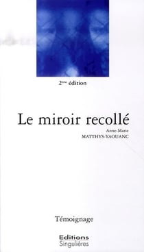 Le miroir recollé (2e édition)