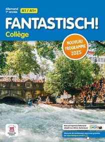 Fantastisch ! : Allemand : 1re année - Livre élève