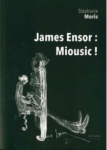 James Ensor : musique !