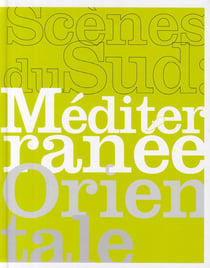 Scènes du sud : méditerranée orientale