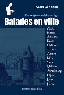 Balades en ville - des origines au moyen âge