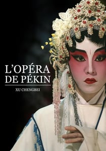 L'opéra de pékin