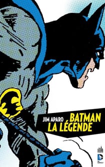 Batman - la légende Tome 1