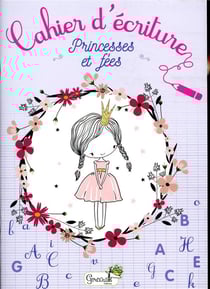 Cahier d'écriture - princesses et fées