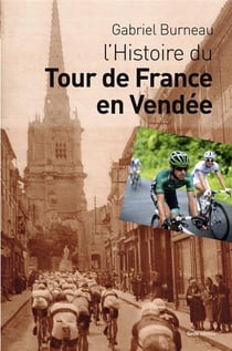 L'histoire du tour de france en vendée