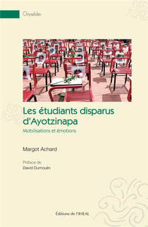 Les étudiants disparus d'Ayotzinapa : mobilisations et émotions