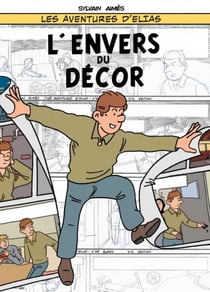 Les aventures d'elias hors-série - l'envers du décor