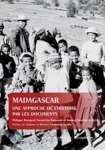 Madagascar, une approche de l'histoire par les documents