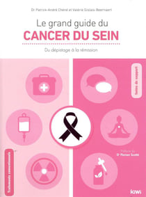 Le grand guide du cancer du sein - du dépistage à la rémission (2e édition)
