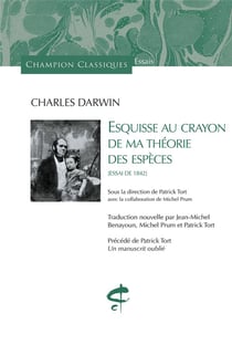Esquisse au crayon de ma théorie des espèces : [Essai de 1842]
