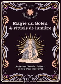 Magie du soleil & rituels de lumière