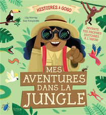 Mes aventures dans la jungle