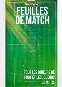 Feuilles de match : pour les joueurs de foot et les joueurs de mots