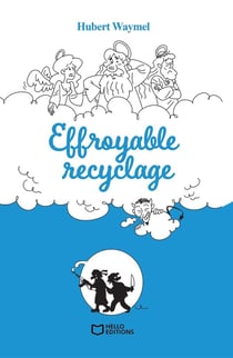 Effroyable recyclage