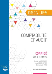 UE4 : Comptabilité et audit - DSCG - Corrigé (édition 2024)