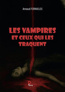 Les vampires et ceux qui les traquent