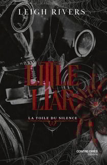 La toile du silence Tome 2 : Little Liar
