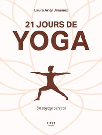 21 jours de yoga : Un voyage vers soi