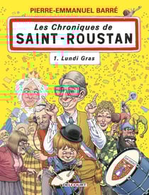 Les Chroniques de Saint-Roustan Tome 1 : Lundi gras