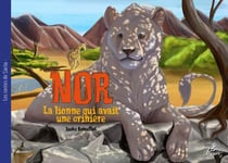 Nor, la lionne qui avait une criniere