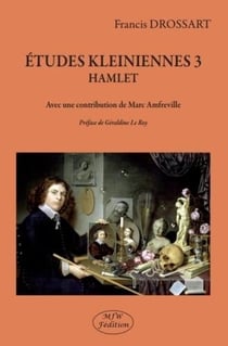 Études kleiniennes 3 : Hamlet