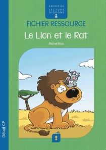 Le lion et le rat : fichier ressource - début CP