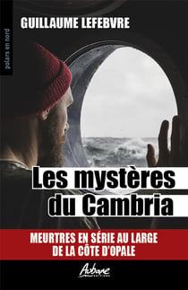 Les mystères du Cambria : meutres en série au large de la côte d'Opale