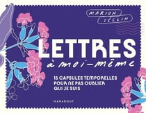 Lettres à moi-même