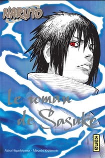 Naruto Tome 2 : le roman de Sasuke