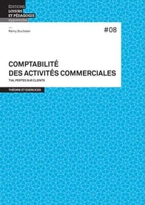 Comptabilité des activités commerciales - TVA, pertes sur clients