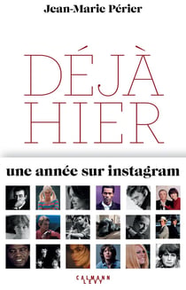 Déjà hier - une année sur instagram