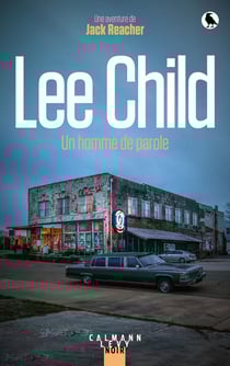 Une aventure de Jack Reacher Tome 24 : un homme de parole